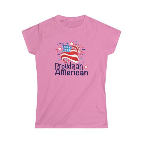 Proud to be American Women's Patriotic Softstyle Tee